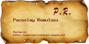 Pacsolay Romulusz névjegykártya